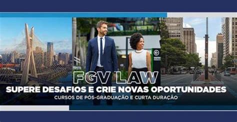 FGV LAW abre inscrições para cursos de pós.